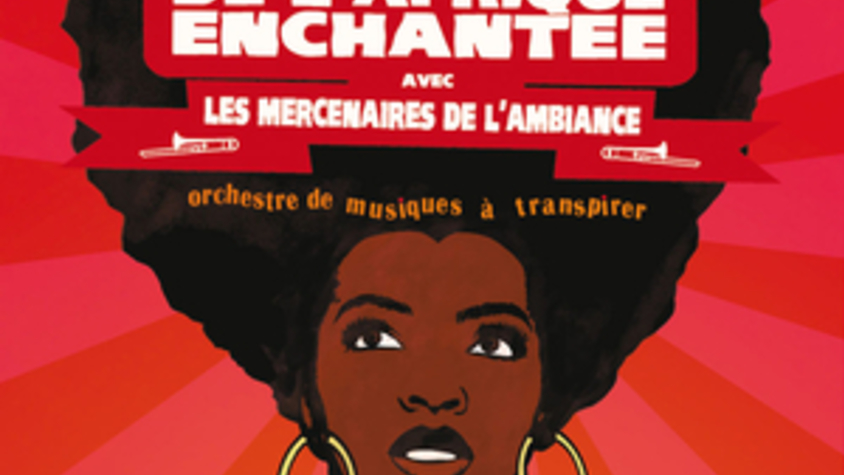 Le Bal de l’Afrique enchantée