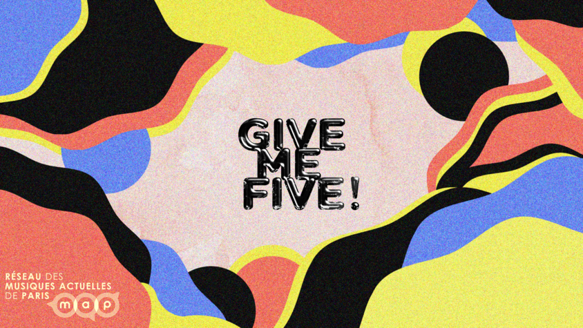 Give Me Five ! 2019