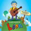 Le petit monde de Léon, nos chansons d'enfance