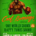 Cool Runnings #7 - One World Sound + Happy Tunes
