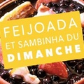 Feijoada et Sambinha du dimanche