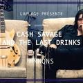 Cash Savage + Mnnqns à LaPlage de Glazart (Gratuit !)