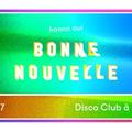 Bonne Nouvelle fait son Disco Club