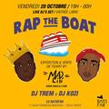 RAP THE BOAT w/ DJ KOZI + Expo by MAD LILI / vente t-shirts LOVE DEALER le 20 octobre sur la TERRASSE DU BATOFAR. ENTRÉE LIBRE.