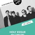 Holy Esque en concert au Supersonic / Free