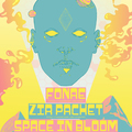 Zir Pachet / Fonae / Space In Bloom