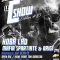 Koba LaD + Mafia Spartiate + Brigi