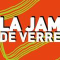 La Jam de Verre