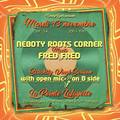Néboty Roots Corner meets Brother Fred Fred