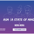 ASM ( A State Of Mind) x Mora Mora