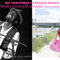 NO CHRISTMAS . Pédro Kouyaté & band / Sophie Comtet Kouyaté