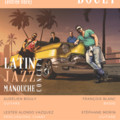 Aurélien Bouly, Latin jazz Concept au Jazz Café Montparnasse