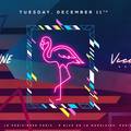 La Parisienne X Vice City Edition X Tuesday 11th Dec