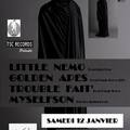 Little Nemo / Golden Apes / Trouble Fait' / Myselfson