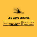 Les Nuits Chaudes x La REcyclerie