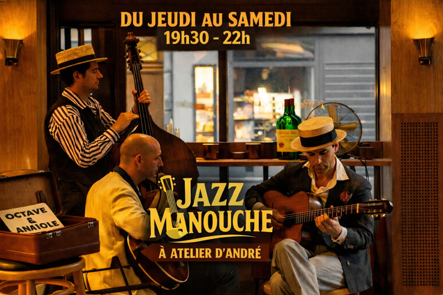Les soirées jazz manouche de l'Atelier d'André du jeudi au samedi