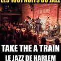 LES 1001 NUITS DU JAZZ – TAKE THE A TRAIN