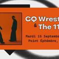 Take Me Out : CQ Wrestling & The 113 en concert à Paris !