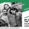My Son The Doctor • Dalton • Café Bizarre