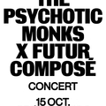 Psychotic Monks x Futur composé