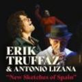 ERIK TRUFFAZ - ANTONIO LIZANA