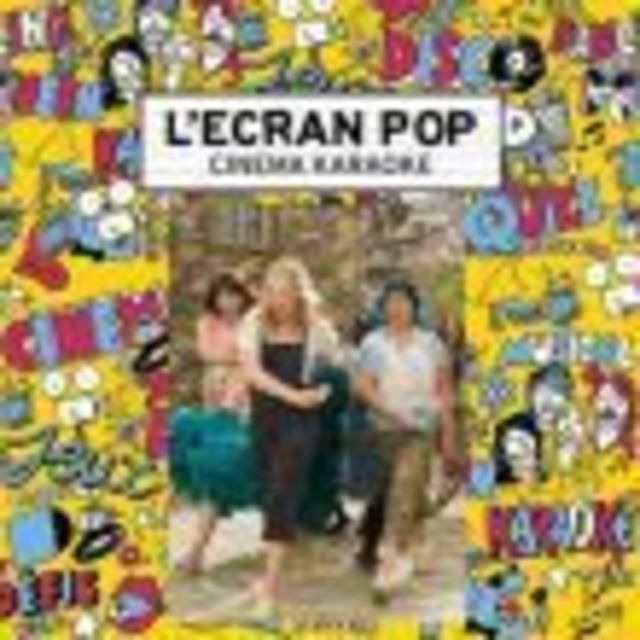 L'Ecran Pop Cinéma-Karaoké : MAMMA MIA !
