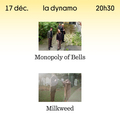 Monopoly of Bells + Milkweed