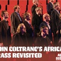 John Coltrane's Africa Brass Revisited