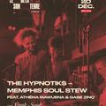 THE HYPNOTIKS – Memphis Soul Stew feat. Athéna Mawuena & Gabe Zinq