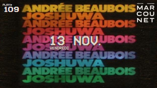 109 : Andrée Beaubois x Joshuwa / Indie Pop, Indie Rock