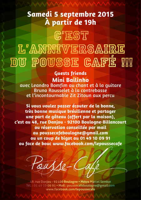 Big soiree anniversaire du pousse cafe