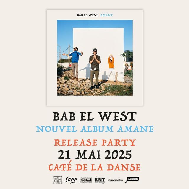 Big bab el west release party amane 1