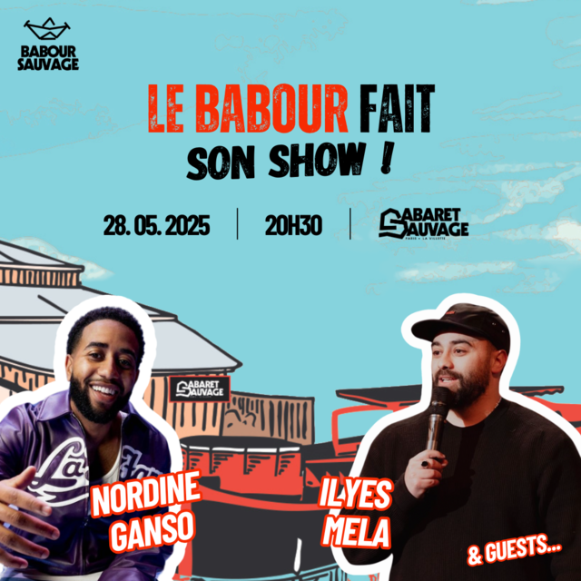 Big le babour fait son show nordine ganso ilyes mela guests 1
