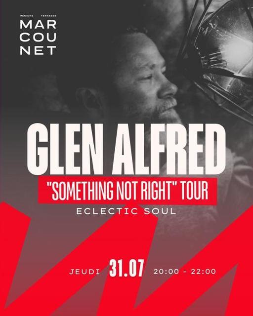 Big glen alfred something not right tour 1