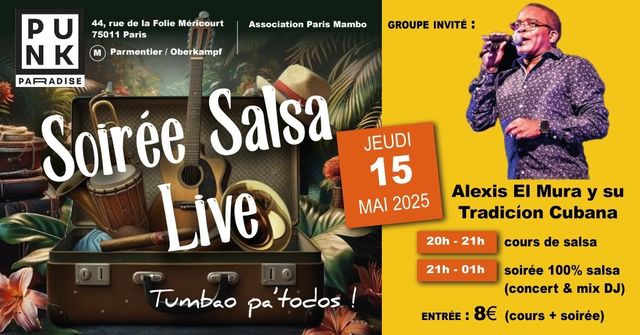 Big soiree concert salsa avec alexis el mura y su tradicion cubana 1