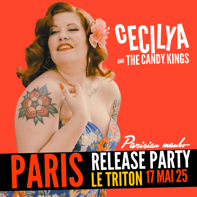 Big cecilya the candy kings parisian mambo release party 1