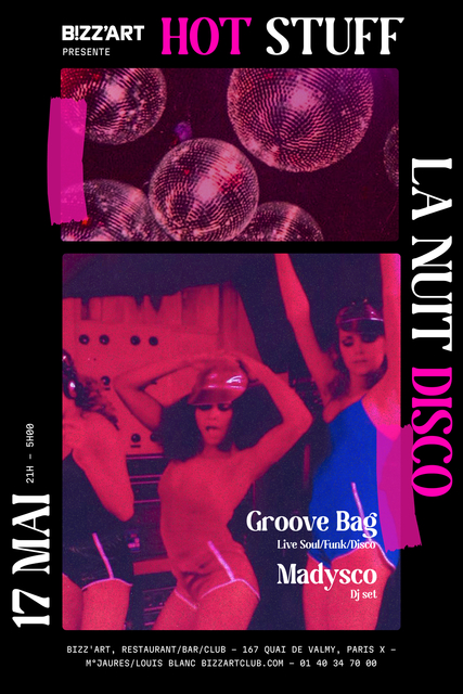 Big groove bag hot stuff la nuit disco du bizz art feat madysco 1