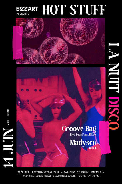 Big hot stuff la nuit disco du bizz art live groove bag dj set madysco 1