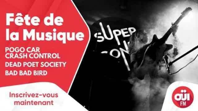 Big fete de la musique de oui fm pogo car crash control dead poet society bad bad bird 1