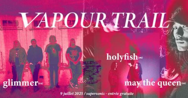 Big vapour trail glimmer holyfish may the queen 1