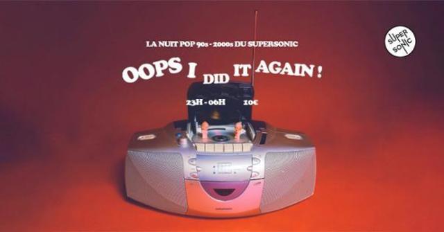Big oops i did it again nuit pop 90 s 00 s 1