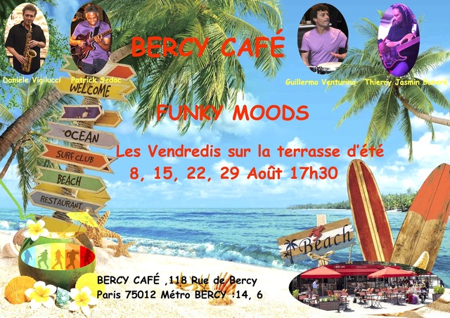 Big funky moods bercy cafe les vendredis d aout 1