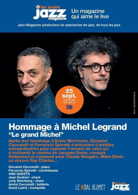 Big le grand michel a journey with michel legrand les concerts jazz magazine 1