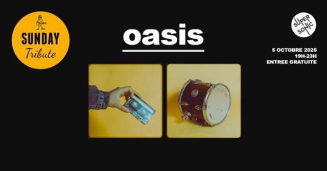 Big sunday tribute oasis 1