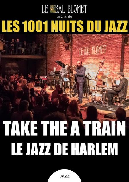 Big les 1001 nuits du jazz take the a train 1