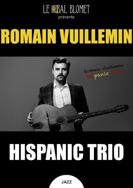 Big romain vuillemin hispanic trio jazz boleros un voyage au coeur des nuits latines 1