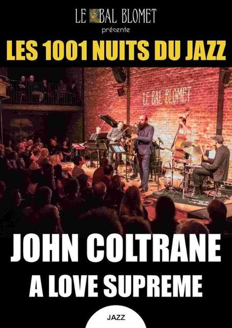 Big les 1001 nuits du jazz john coltrane a love supreme 1