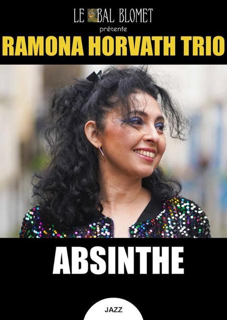 Big ramona horvath trio absinthe 1