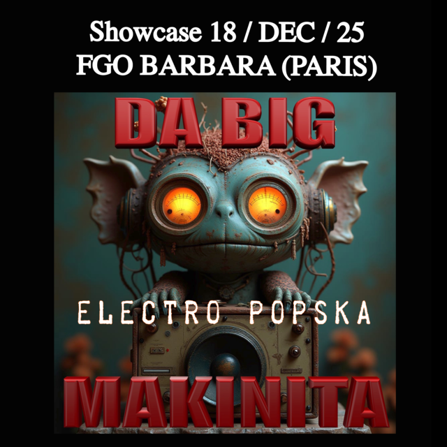 Big da big makinita concert gratuit au fgo barbara 1