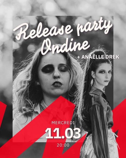 Big release party ondine anaelle drek 1